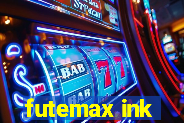 futemax ink